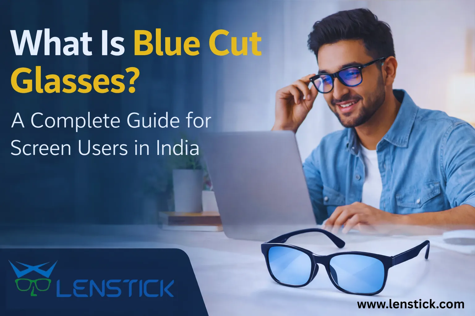 What Is Blue Cut Glasses